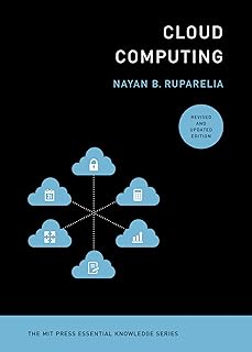 Cloud Computing, revised and updated edition (The MIT Press Essential Knowledge series) (English Edition)