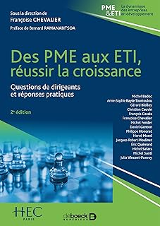 Des PME aux ETI, réussir la croissance: Questions de dirigeants et réponses pratiques